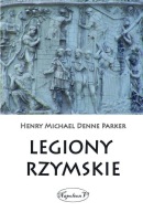 LEGIONY RZYMSKIE, HENRY M. D. PARKER