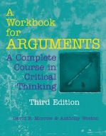 A Workbook for Arguments: A Complete Course in