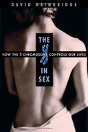 The X in Sex: How the X Chromosome Controls Our