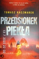 Przedsionek piekła - Tomasz Kaczmarek