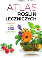 Atlas roślin leczniczych, Małgorzata Mederska