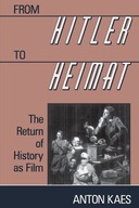 From Hitler to Heimat: The Return of History as