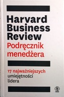 HARVARD BUSINESS REVIEW PODRĘCZNIK MENEDŻERA