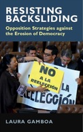 Resisting Backsliding: Opposition Strategies