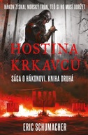 Hostina krkavců - Hákonova sága 2 Eric Schumacher