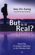 But Is It Real?: Answering 10 Common Objections