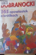 Dobranocki 365 opowiastek o królikach - zbiorowa