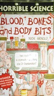 Blood, Bones and Body Bits - Nick Arnold