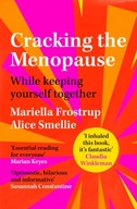 Cracking the Menopause: While Keeping Yourself