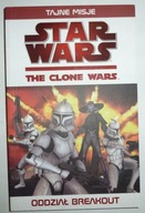 STAR WARS The Clone Wars ODDZIAŁ BREAKOUT