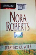 Braterska więź - Nora Roberts