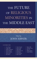The Future of Religious Minorities in the Middle