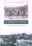 Z dziejów Polski i Skarżyska-Kamiennej