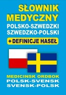 SŁOWNIK MEDYCZNY POLSKO-SZWEDZKI SZWEDZKO-POLSKI