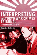 Interpreting the Tokyo War Crimes Tribunal: A
