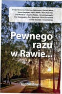 Pewnego razu w Rawie