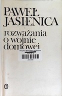 Rozważania o wojnie domowej Paweł Jasienica