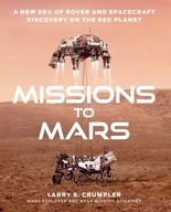 Missions to Mars: A New Era of Rover and