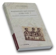 Mazowieckie sądy ziemskie (1588-1648). Organiz. -funkcjonowanie -postępow.