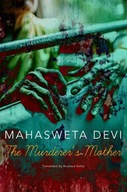 THE MURDERER'S MOTHER (THE INDIA LIST) - Mahasweta Devi (KSIĄŻKA)