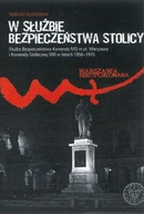 W służbie bezpieczeństwa stolicy