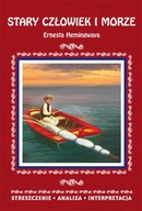Stary człowiek i morze E. Hemingwaya- Streszczenie