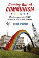 Coming Out of Communism: The Emergence of LGBT