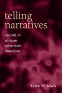 Telling Narratives: Secrets in African American