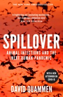 Spillover: the powerful, prescient book that predicted the Covid-19 coronav