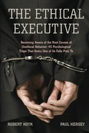 The Ethical Executive: Becoming Aware of the Root