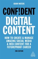 Confident Digital Content: How to Create and