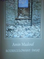 Rozregulowany świat - Amin Maalouf