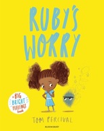 Ruby s Worry: A Big Bright Feelings Book Percival