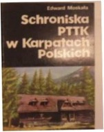 Schronisko PTTK w Karpatach Polskich - E Moskała