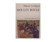 Moulin Rouge - Mure