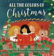 All the Colors of Christmas (Board) Turner