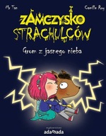 Zamczysko Strachulców. Grom z jasnego nieba- Mr Ta