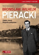 BRONISŁAW WILHELM PIERACKI (1895-1934)...