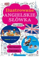 Ilustrowane angielskie słówka dla dzieci - M. Machałowska