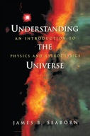 Understanding the Universe: An Introduction to