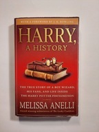 Harry, A History Melissa Anelli / Harry Potter