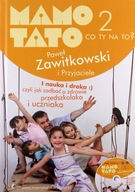 Mamo Tato co Ty na to 2 z płytą DVD Paweł Zawitkowski