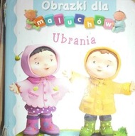 Ubrania Obrazki dla maluszka - Praca zbiorowa