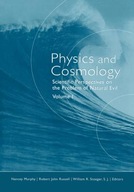 Physics and Cosmology: Scientific Perspectives on
