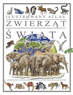 Ilustrowany atlas zwierząt świata Arti