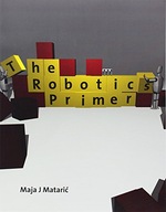 The Robotics Primer Mataric Maja J. (Professor of