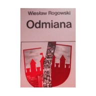 Odmiana - Wiesław Rogowski