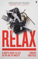 Relax: A User s Guide to Life in the Age of