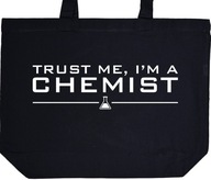 TRUST ME I'M A CHEMIST torba zakupy prezent
