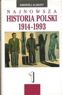 Najnowsza historia Polski 1914-1993, tom 1, Andrzej Albert